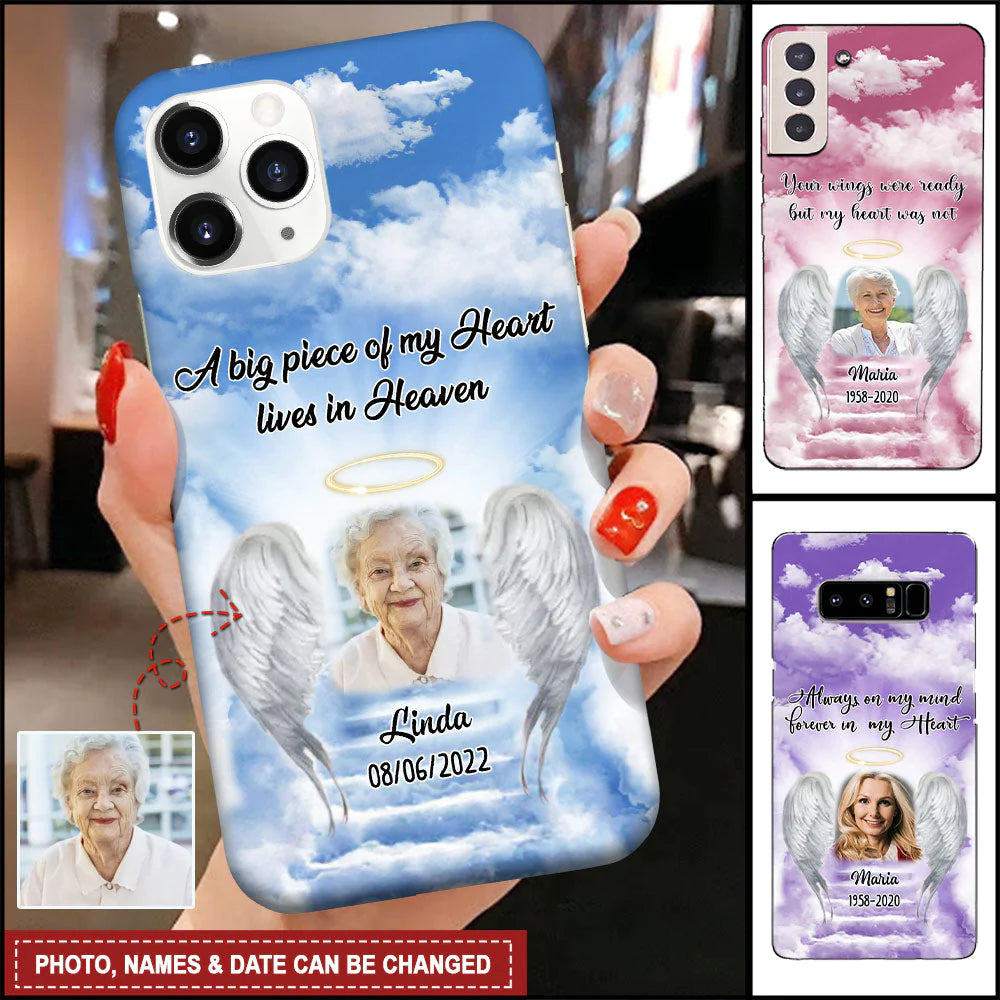 Personalized Memorial A big Piece Of My Heart Lives In Heaven Custom Photo Phone Case