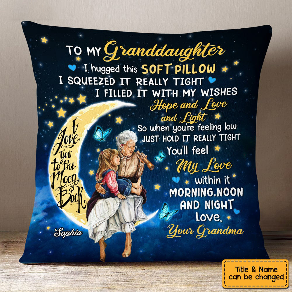 Personalized  Granddaughter Love You To The Moon And Back Pillow