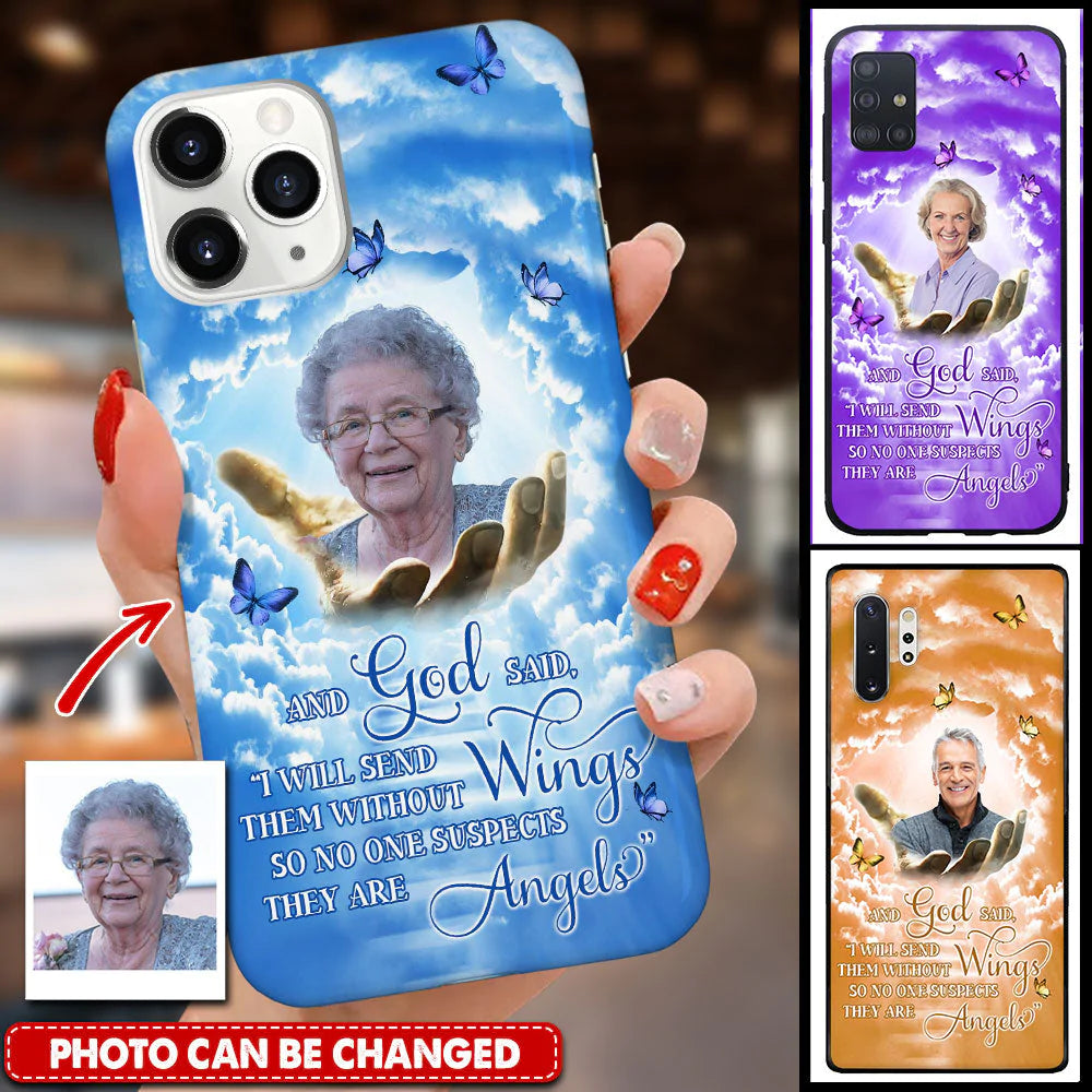 Memorial Upload Photo, And God Said They Are Angels Personalized Phone Case