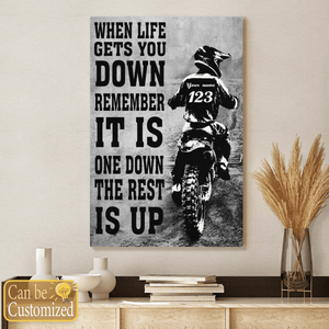 Personalized dirt bike lovers Poster-WHEN LIFE GETS YOU DOWN REMEMBER IT'S ONE DOWN THE REST IS UP
