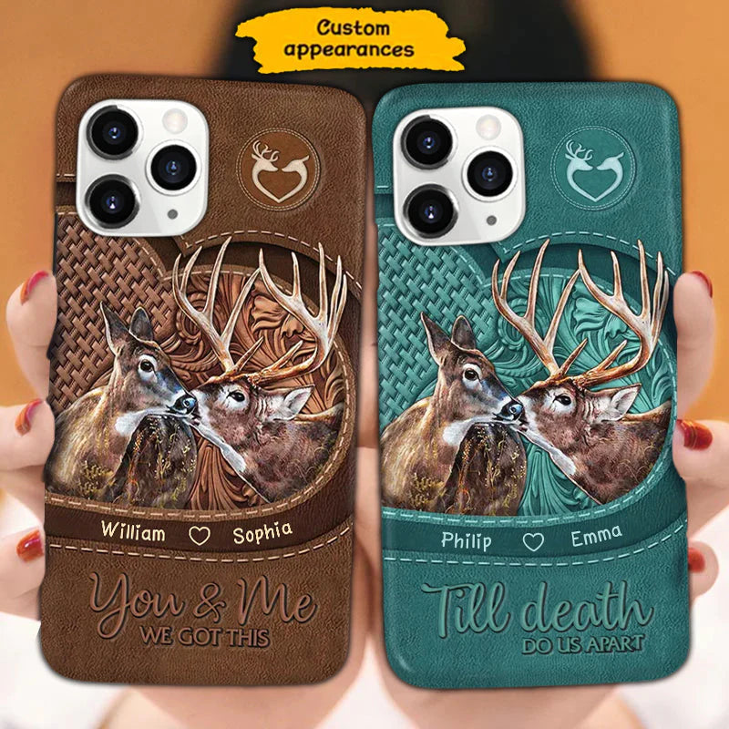 Deer Couple You & Me We Got This Leather Pattern Personalized Phone Case