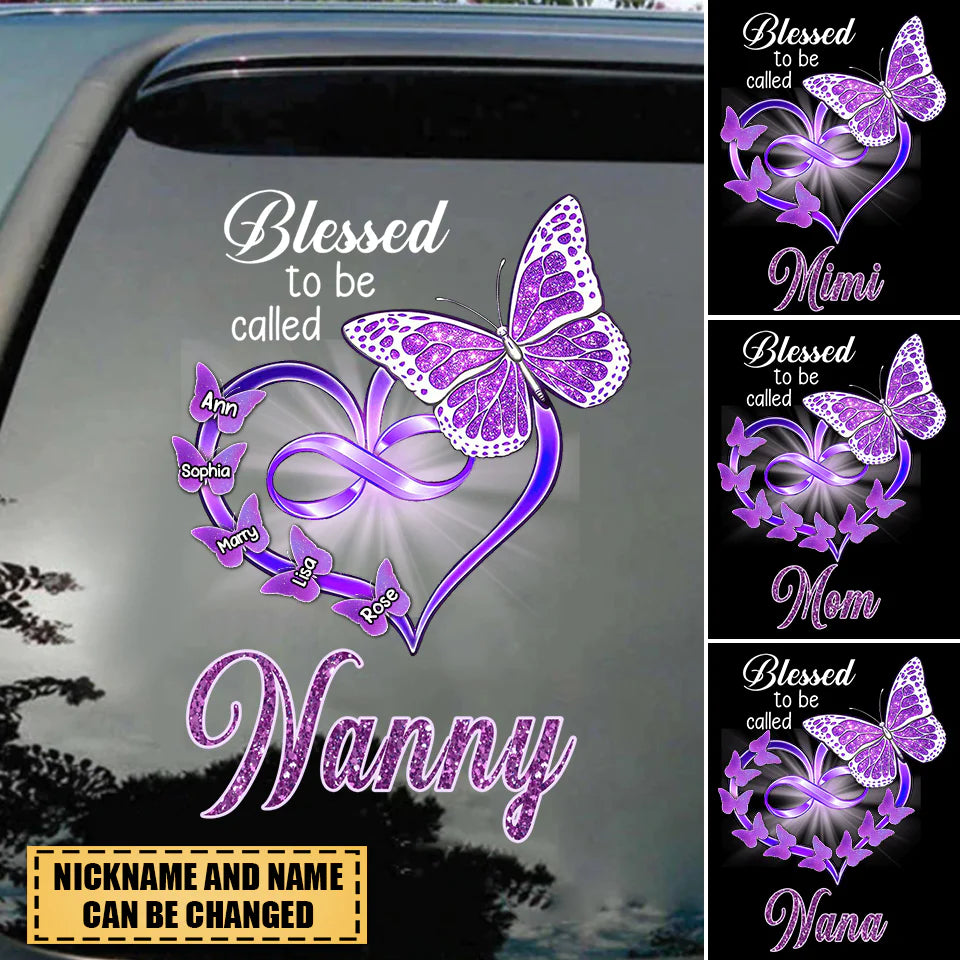 Blessed To Be Called Grandma Nana Mom Personalized Butterfly Infinity Grandkids Decal