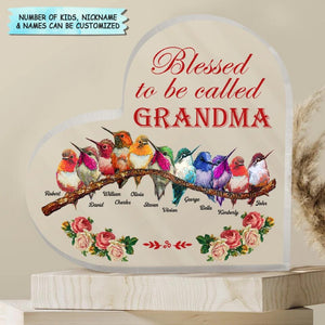 Personalized Heart-shaped Acrylic Plaque - Gift For Grandma - Blessed To Be Called Grandma