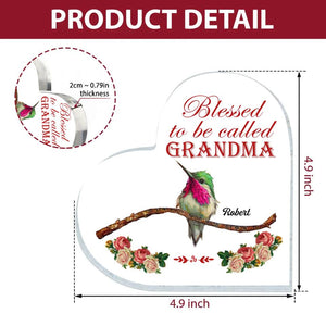 Personalized Heart-shaped Acrylic Plaque - Gift For Grandma - Blessed To Be Called Grandma
