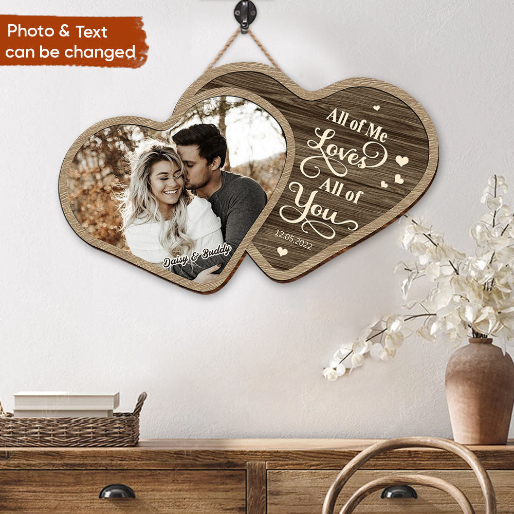Personalized All Of Me Loves All Of You Couple Wooden Sign, Valentine's Day Gift For Couple