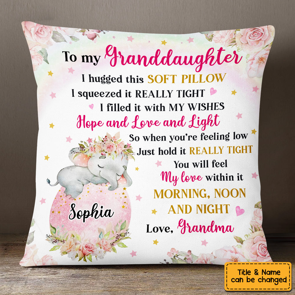 Personalized To My Granddaughter Hug This Elephant Pillow